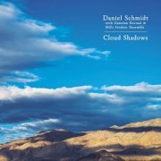 Daniel Schmidt - Cloud Shadows (2022)