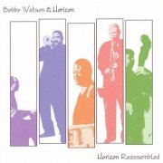 Bobby Watson - Horizon Reassembled (2004)