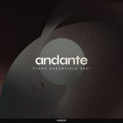 VA - Andante Piano Essentials 2021 (2021)