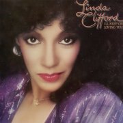 Linda Clifford - I'll Keep On Loving You (1982/2011)