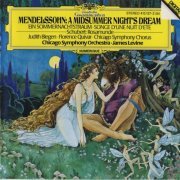 James Levine, Chicago Symphony Orchestra and Chorus - Mendelssohn: A Midsummer Night's Dream, Schubert: Rosamunde (2001)