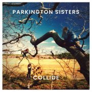 Parkington Sisters - Collide (2023)