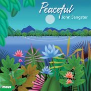 John Sangster - Peaceful (2018/2020) [Hi-Res]