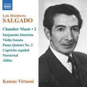 Kansas Virtuosi - Salgado: Chamber Music, Vol. 2 (2025) [Hi-Res]