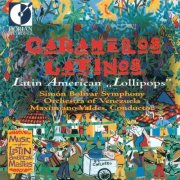 Simón Bolívar Symphony Orchestra of Venezuela & Maximiano Valdes - Caramelos Latinos (2011)