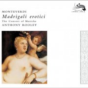 The Consort of Musicke & Anthony Rooley - Monteverdi: Madrigali Erotici (1981)