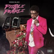 Kodak Black - Pistolz & Pearlz (2023) [Hi-Res]