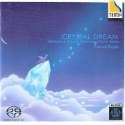 Pascal Roge - Erik Satie, Takashi Yoshimatsu: Crystal Dream (2009) [DSD64]