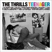 The Thrills - Teenager (Deluxe Edition) (2007)