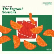 VA - Jazz Dispensary & Fords Gin Present: The Negroni Sessions (2025)