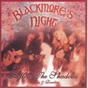 Blackmore’s Night - Follow The Shadows: B-Sides And Rarities (2005) CD-Rip