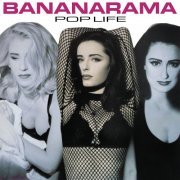 Bananarama - Pop Life (Collector's Edition) (2018)