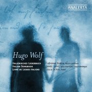 Catherine Robbin, Daniel Lichti and Leslie De’Ath - Wolf: Italienisches Liederbuch (2010)