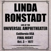 Linda Ronstadt - Universal Amphitheatre, LA, USA - 3rd October 1977 (Live From Universal Amphitheatre, LA) (2024)