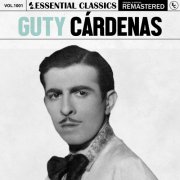 Guty Cárdenas - Essential Classics, Vol. 1001: Guty Cárdenas (2025)