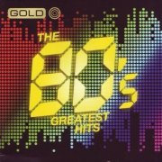 VA - Gold: Greatest Hits of the 80s [3CD] (2008)