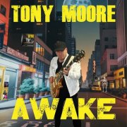 Tony Moore - Awake (2024)