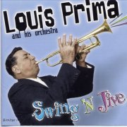 Louis Prima and his Orchestra - Swing 'n Jive (1999) CD- Rip