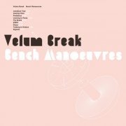 Velum Break - Bench Manoeuvres (2019)