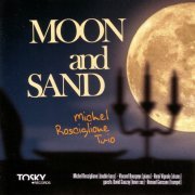 Michel Rosciglione Trio - Moon And Sand (2010)