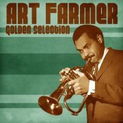 Art Farmer - Golden Selection (Remastered) (2021)