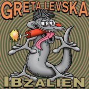 Greta Levska - IBZALIEN (2025)