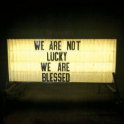 Ben Trickey - We Are Not Lucky We Are Blessed (2021)