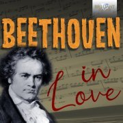 Walter Olbertz, Staatskapelle Dresden, Kristof Barati, Misha Goldstein, Berliner Symphoniker - Beethoven in Love (2020)