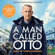 Thomas Newman - A Man Called Otto (Original Motion Picture Soundtrack) (2022) [E-AC-3 JOC Dolby Atmos]