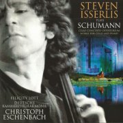 Steven Isserlis - Schumann: Cello Concerto, Offertorium, Works for Cello & Piano (1997) CD-Rip