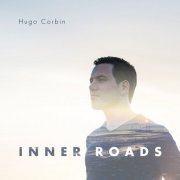 Hugo Corbin - Inner Roads (2019)