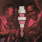 Gene Ammons, Sonny Stitt ‎- Boss Tenors: Straight Ahead From Chicago August 1961 (1992) FLAC