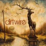 Dirtwire - DIRTWIRE (2013)