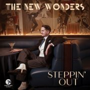 The New Wonders - Steppin' Out (2024) [Hi-Res]