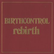 Birth Control - Rebith (Reissue) (1974/2001)