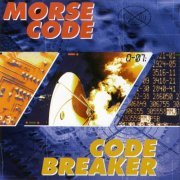 Morse Code - Code Breaker (Reissue) (1983/2008)