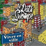 Les Rats d'Swompe - Vivre en ville (2018)