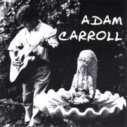 Adam Carroll - South Of Town (1998)