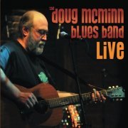 The Doug McMinn Blues Band - The Doug McMinn Blues Band Live (2012)