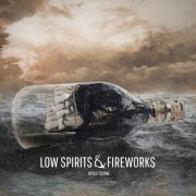 Kyles Tolone - Low Spirits & Fireworks (2019)