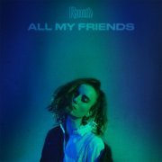 Ruuth - All My Friends (2020)