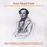 Delphine Constantin-Reznik - Pratté: Quartet for Harp, Violin, Viola & Cello, Op. 155 & Quartet for Harp, Clarinet, Horn & Bassoon, Op. 154 (2024)