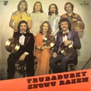Trubadurzy - Znowu Razem (1976) [Vinyl]