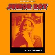 Junior Roy, Dub Shepherds - Junior Roy at BAT Records (2023) [Hi-Res]