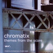 Chromatix - Themes From The Score (2000/2011) FLAC