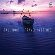 Paul Booth - Travel Sketches (2019)