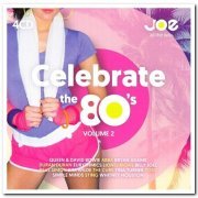 VA - JOE - Celebrate the 80's Vol. 2 [4CD Box Set] (2019)