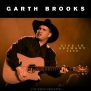 Garth Brooks - Live in Germany 1995 (live) (2022)