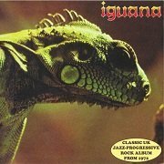 Iguana - Iguana (Reissue) (1972/2012)