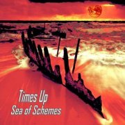 Times Up - Sea of Schemes (2014)